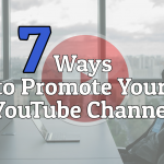 Ways to Promote YouTube Channel