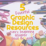 5 Essential Graphic Design Resources