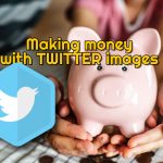 Making-money-with-Twitter-Images