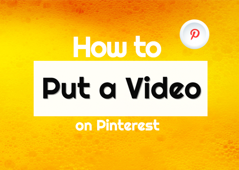 How to Put a Video on Pinterest: Step by Step for Beginners