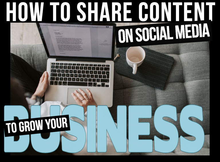 How to Share Content on Social Media to Grow Your Business