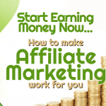 How-to-Make-Affiliate-Marketing-Work-for-You