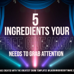 5 Ingredients Your Free Giveaway Needs