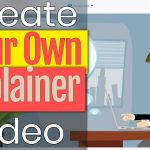 Watch me Do it! – How to make your own Explainer Video (for 2020) – youtube