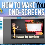 How to Create YouTube End Screens