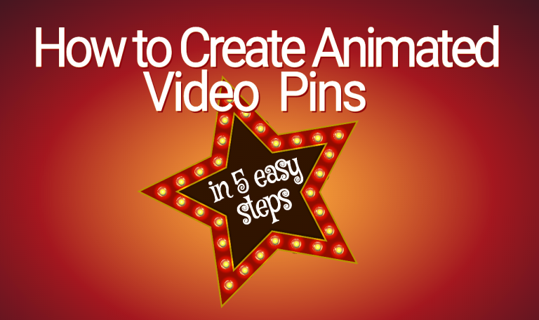 How to Create Animated Video Pins in 5 Easy Steps