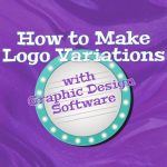 How to Make Logo Variations with Graphics Software