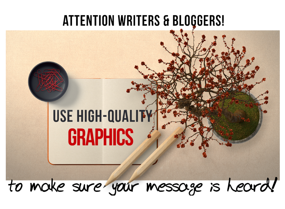 Must-Have Graphic Design for Bloggers:  If you want to be a professional blogger, you need high-quality graphics to show readers what you're offering.