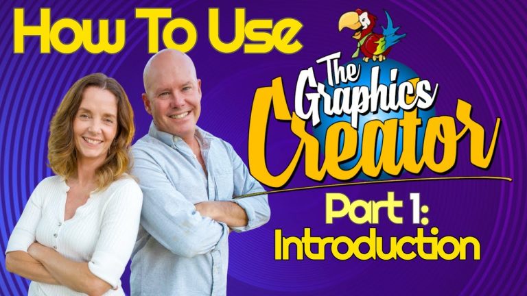 How To Use The Graphics Creator – Part 1: INTRODUCTION