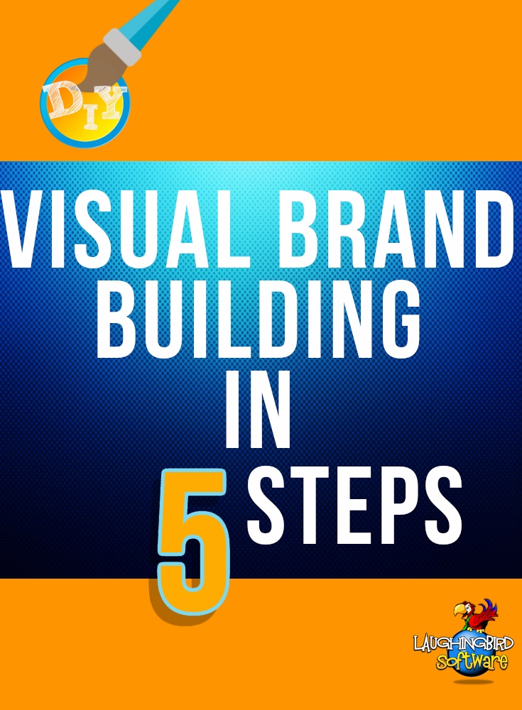 Build Your Brand in 5 easy Steps
