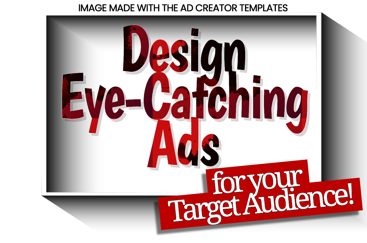Graphic stating How to Design Eye-Catching Ads for Your Target Audience